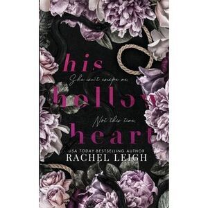 His Hollow Heart -- Rachel Leigh